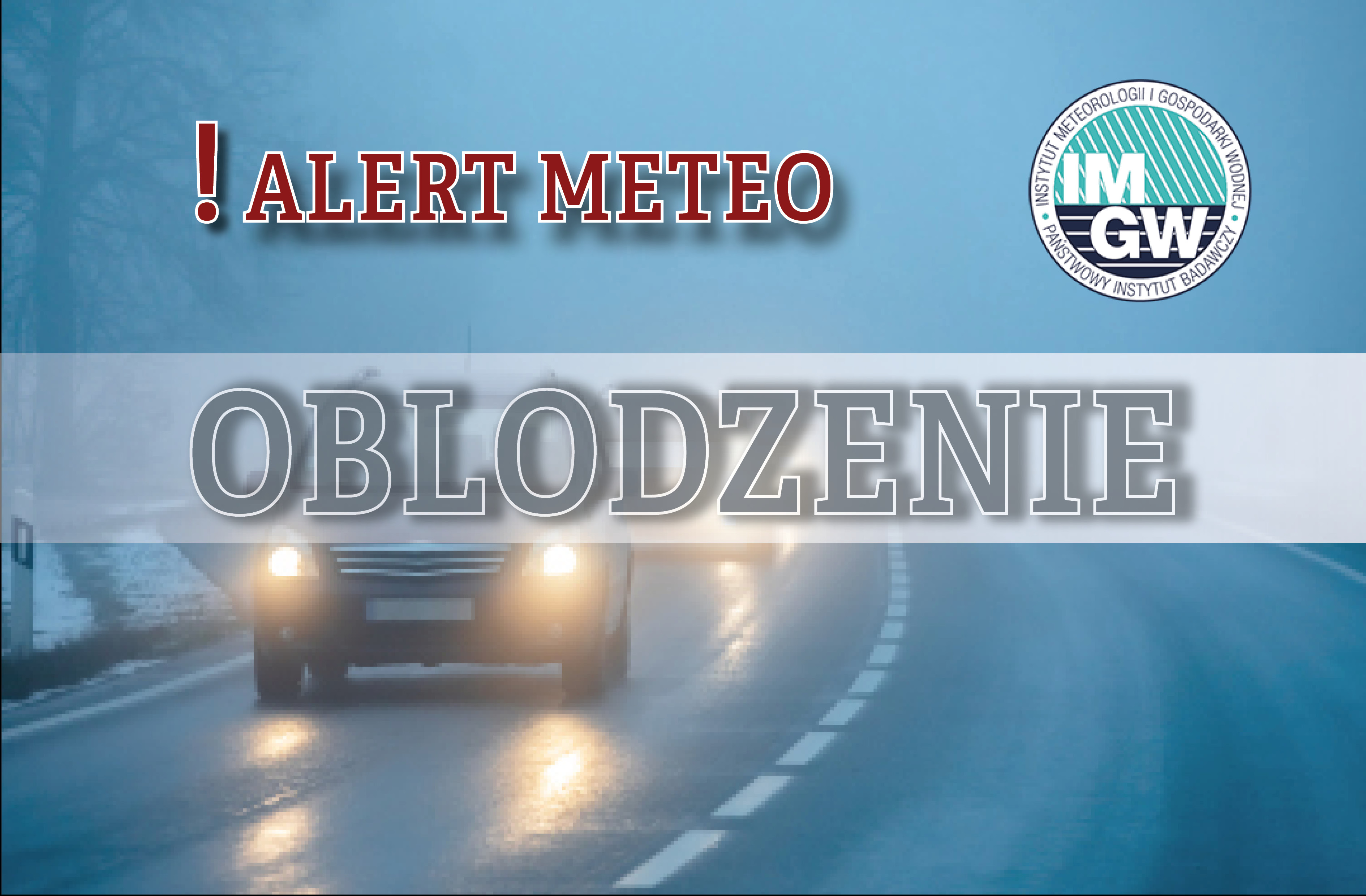 Alert meteo pierwszego stopnia: Oblodzenie