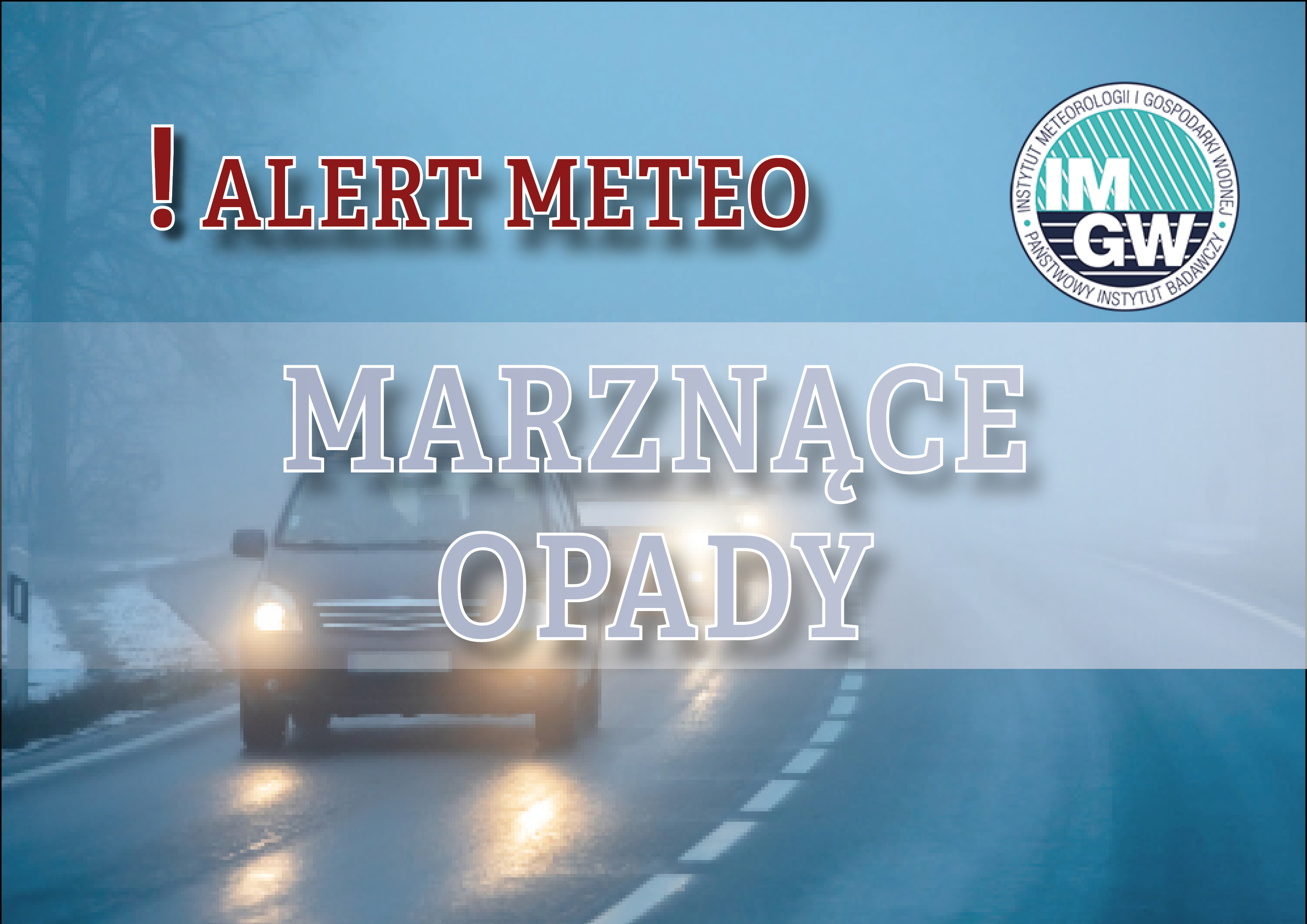 Alert meteo pierwszego stopnia: Marznące opady